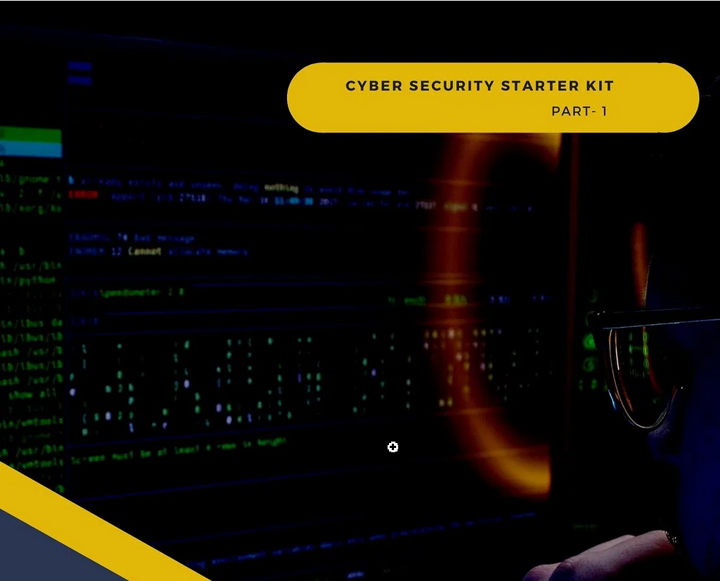 Cyber Security Starter Kit Part-1